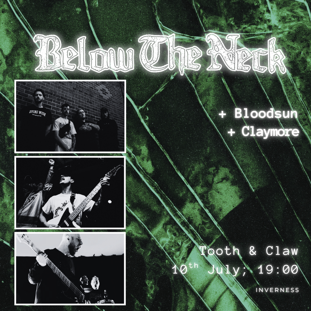 Below The Neck - July 10 2026 - Inverness Ticket