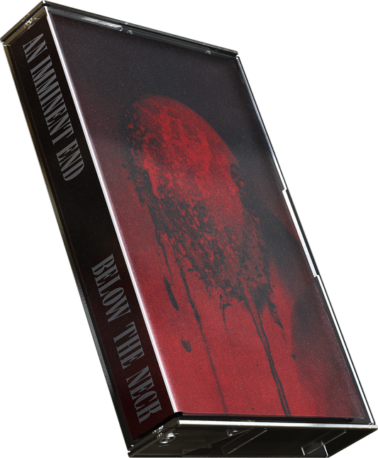 An Imminent End - Cassette